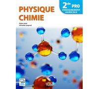Physique Chimie 2de Pro - Enseignement Agricole (2018) - Kahina Attal - Vuibert - broché - Scolaire / Universitaire