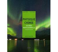 Physique-Chimie 2de professionnelle Bac pro agricole (2009): Cours et exercices résolus