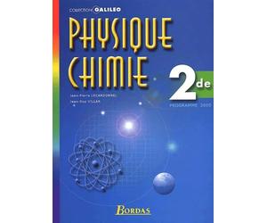 Physique-chimie, 2nde - Galiléo 2000