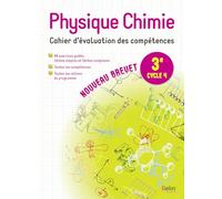 Physique-Chimie - 3e (2018): Cahier d'évaluation des compétences