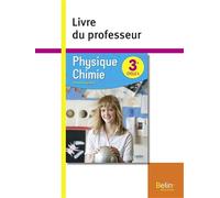 Physique chimie 3e livre du professeur
