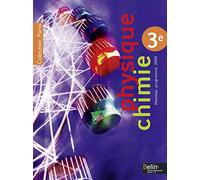 Physique-Chimie - 3e: Manuel élève