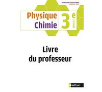 Physique Chimie 3e Cycle 4 – Livre du professeur – Édition 2017