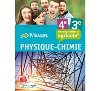 Physique Chimie - 4e et 3e : Enseignement agricole - Kowalski - Educagri - broché - Scolaire / Universitaire