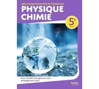 Physique-Chimie 5e Cycle 4 Mon Cahier D'activités Et D'exercices