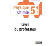 Physique Chimie 5e - Livre Du Professeur