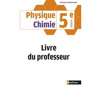 Physique Chimie 5e - Livre Du Professeur