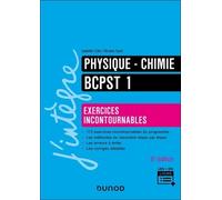 Physique-Chimie Bcpst 1 - Exercices Incontournables