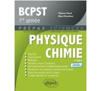 Physique-Chimie BCPST1 - Programme 2021 Thierry Finot (Auteur), Elsa Choubert (Auteur), Bertrand Hauchecorne (Collection dirigée par)