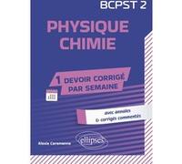 Physique-Chimie. BCPST2 Alexia Caramanna (Auteur)