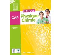 Physique - Chimie CAP (2022) - Manuel élève - Nathalie Granjoux - Delagrave - broché - Scolaire / Universitaire