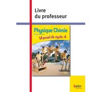 Physique Chimie Cycle 4 - Livre Du Professeur