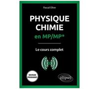 Physique-Chimie En Mp/Mp* - Le Cours Complet