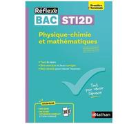 Bac STI2D - Physique-chimie et Mathématiques - 1re/Tle - Réflexe - Bacs 2026 et 2027 (26)