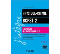Physique-Chimie - Exercices incontournables BCPST 2 4ème édition - Isabelle Bruand - Dunod - broché - Scolaire / Universitaire