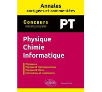Physique-Chimie-Informatique PT: Concours 2020-2021-2022-2023
