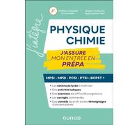 Physique-Chimie, J'assure mon entrée en prépa Mpsi-mp2i-pcsi-ptsi-bcpst - Matthieu Colombel - Dunod - broché - Scolaire / Universitaire