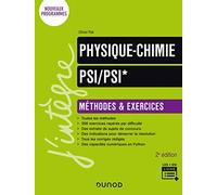 Physique-Chimie Psi/Psi* - Méthodes Et Exercices