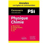 Physique-Chimie Mines-Pont, Centrale-Supélec, Ccinp, E3a - Concours 2023/2024/2025 Psi