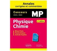 Physique-Chimie Mp - Mines-Ponts, Polytechniques, Centrale-Supelec