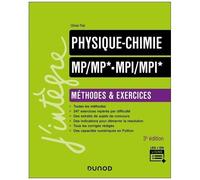 Physique-Chimie Mp/Mp*-Mpi/Mpi* - Méthodes Et Exercices