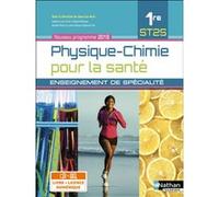 Physique-Chimie pour la santé 1ère ST2S - Enseignement de spécialité - Livre + Licence élève 2019 Isadora Lorin-Colin (Auteur), Gérard Moreau (Auteur), Aurélie Périot (Auteur), Julien Salva (Auteur), 