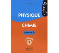 Physique-Chimie - Première niveau 1 Tome 1 - Florence Messineo - Ellipses - broché - Scolaire / Universitaire