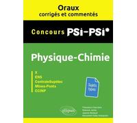 Physique-chimie PSI-PSI* Concours X, ENS, CentraleSupélec, Mines-Ponts, CCINP