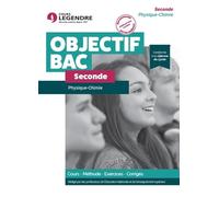 Physique-Chimie Seconde: Cours - Méthode - Exercices - Corrigés