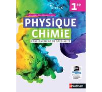 Physique-Chimie Sirius 1re - manuel élève (nouveau programme 2019)