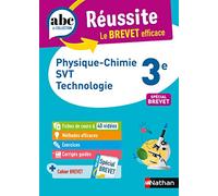 Physique-Chimie - SVT (Sciences de la vie et de la Terre) - Techno 3e - ABC Réussite - Le Brevet efficace - Cours, Méthode, Exercices - Brevet 2026