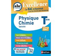 Physique-Chimie Terminale - ABC Excellence - Bac 2026 - Enseignement de spécialité Tle - Cours complets, Notions-clés et vidéos, Points méthode, Exercices et corrigés détaillés