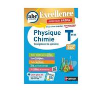 Physique-Chimie Terminale - Pour Viser La Prépa Scientifique - Abc Excellence Ambition Prépa - Bac 2027 - Enseignement De Spécialité Tle - Cours, Approfondissement, Méthode, Exercices Et Sujets - Epub