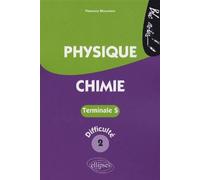 Physique-Chimie - Terminale S niveau 2 - Florence Messineo - Ellipses - broché - Scolaire / Universitaire