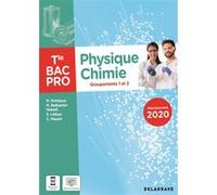 Physique - Chimie Tle Bac Pro G1, G2 (2021) - Pochette élève Nathalie Granjoux (Auteur), Sandrine Lafaye (Auteur), Christian Maurel (Auteur)