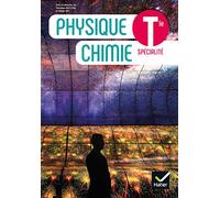 Physique Chimie Tle Spécialité – Éd. 2020 – Livre élève – Hatier