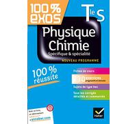 Physique-Chimie Terminale S – Spécifique et spécialité : Exercices résolus – Hatier