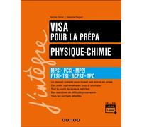 Physique-Chimie, Visa pour la prépa Mpsi-pcsi-mp2i-ptsi-tsi-bcpst - 7ème édition - Séverine Bagard - Dunod - broché - Scolaire / Universitaire