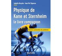 Physique De Kane Et Sternheim - Le Livre Compagnon, Solutions Commentées Des Problèmes