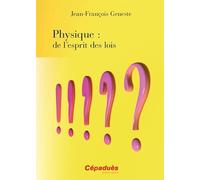 Physique : De L'esprit Des Lois