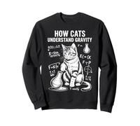 Physique des Chats Comment Les Chats comprennent la gravité | Funny Cat Sweatshirt