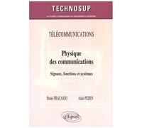 Physique Des Communications - Signaux, Fonctions Et Systèmes