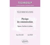 Physique des communications: Signaux, fonctions et systèmes