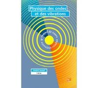 Physique des ondes et des vibrations : rappels de cours et exercices résolus (2° Éd.) (avec disquette) André Lecerf (Auteur)