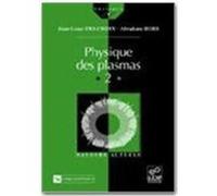 physique des plasmas t.2 Decroix , Bers (Auteur)