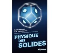 Physique des solides N. David Mermin (Auteur), France Biet (Traduction), Hamid Kachkachi (Traduction)