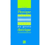 Physique du génie électrique - Eric Semail - Technique Et Documentation - broché - Scolaire / Universitaire
