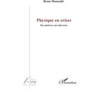 Physique en crises Bruno Mansoulié (Auteur)