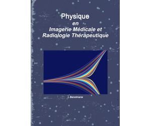Physique en imagerie médicale et radiologie thérapeutique.
