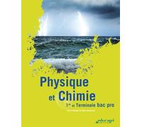 Physique et chimie 1e et terminale Bac Pro